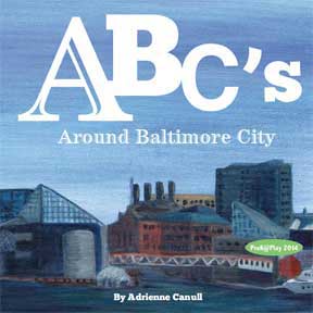 ABC's Around Baltimore City